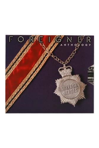 Jukebox Heroes: the Foreigner Anthology