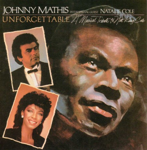 Unforgettable - A Tribute to Nat King Cole
