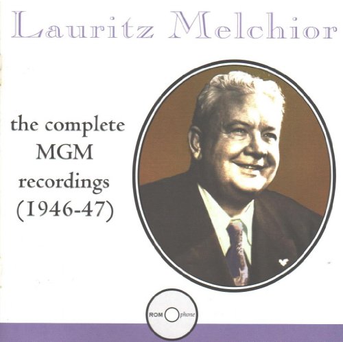 Lauritz Melchior's complete MGM Recordings 1946-1947