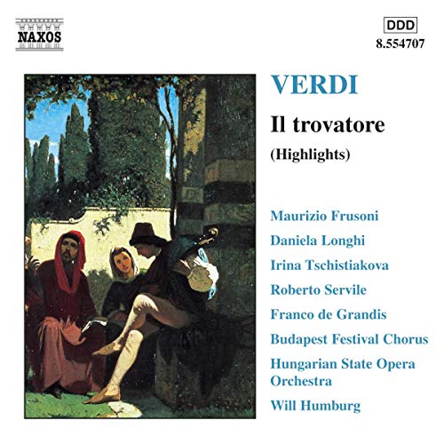 Verdi: Il Trovatore Highlights