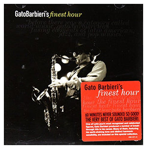 Gato Barbieri's Finest Hour