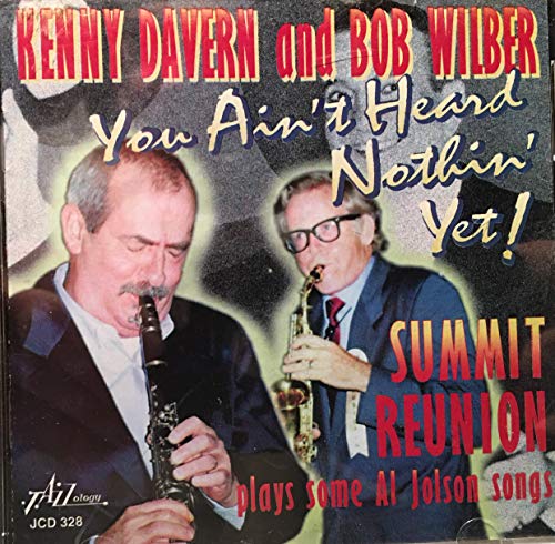 You Ain't Heard Nothin' Yet [European Import]