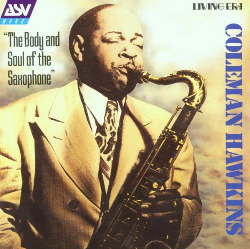 The Body And Soul Of The Saxophone