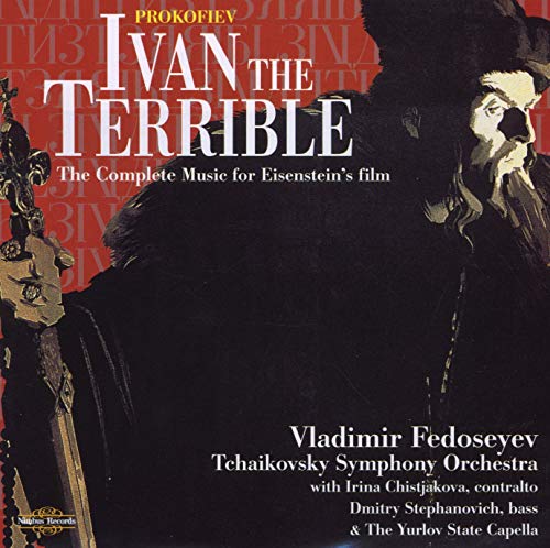Prokofiev: Ivan the Terrible (complete film music)