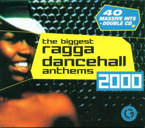 Biggest Ragga Dancehall 2000