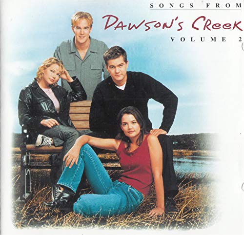 Songs From Dawson's Creek: Volume 2