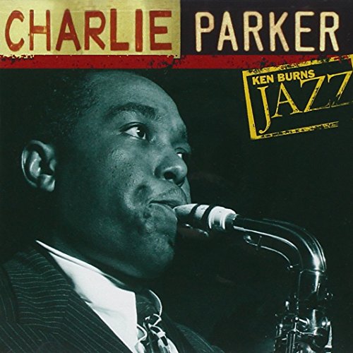 Ken Burns Jazz Collection: The Definitive Charlie Parker