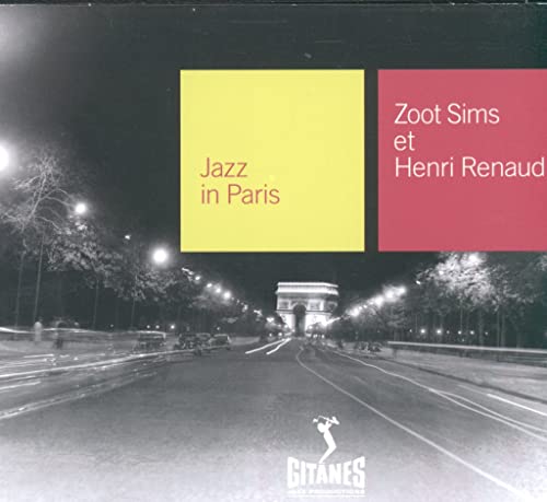 Zoot Sims Et Henri Renaud: Jazz In Paris