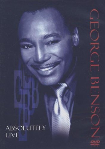 George Benson - Absolutely Live [DVD] [2002]
