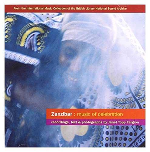 Zanzibar:Music of Celebration