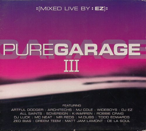 Pure Garage Vol.3: Mixed By DJ Ez