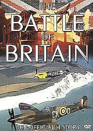 The Battle Of Britain: The Official History [DVD]