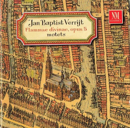 Verrijt: Flammae Divinae Op 5