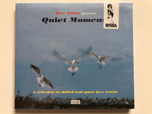 Quiet Moments - Alex Attias presents