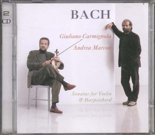Bach: Sonatas for Violin & Harpsichord /Carmignola · Marcon