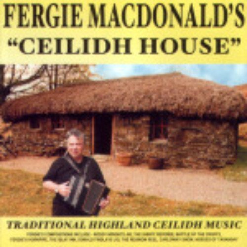Macdonald Fergie - Ceilidh House