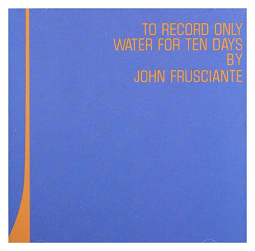 To Record Only Water For Ten Days