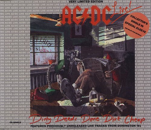 Dirty Deeds Done Dirt Cheap