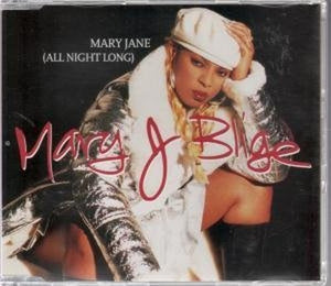 Mary J. Blige - Mary Jane (All Night Long)