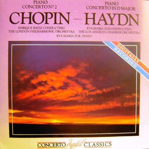 Chopin - Piano Concerto 2 / Haydn - Piano Concerto In D