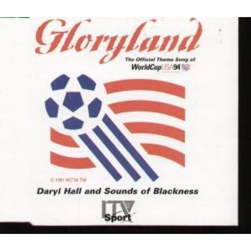 Sounds of Blackness - Gloryland: The Official Theme Song of World Cup USA 94