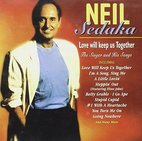 Love Will Keep Us Together - Neil Sedaka