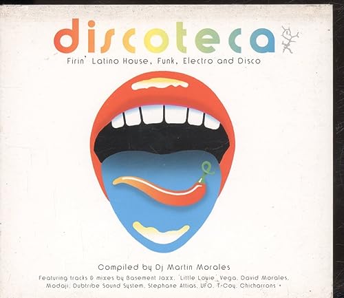 Discoteca: Firin' Latino House, Funk, Electro And Disco