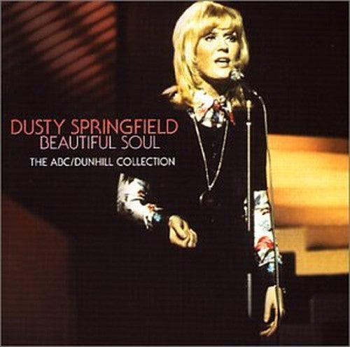 Beautiful Soul: The ABC - Dunhill Collection