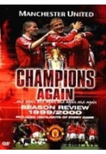 Manchester United: Champions Again - Season Review 1999/2000 [DVD]
