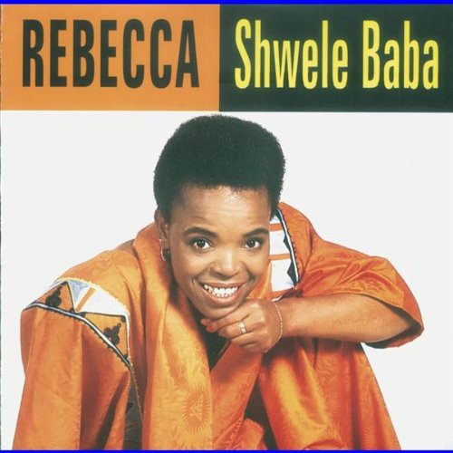 Malope, Rebecca - Shwele Baba