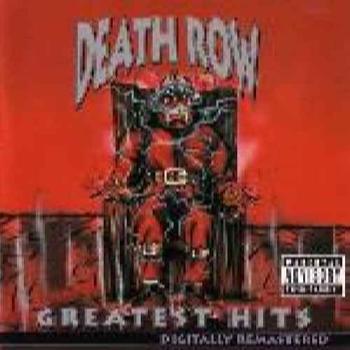 Death Row Greatest Hits: Parental Advisory