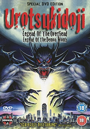 Urotsukidoji - Legend Of The Overfiend/Legend Of The Demon Womb [DVD]