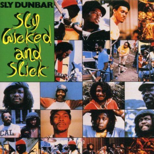 Sly, Wicked And Slick
