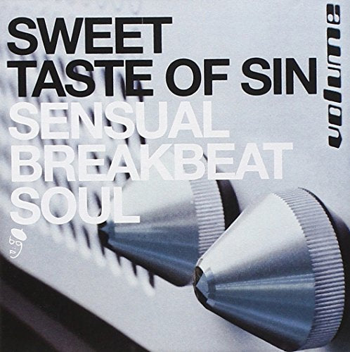 Sweet Taste of Sin: Sensual Breakbeat Soul