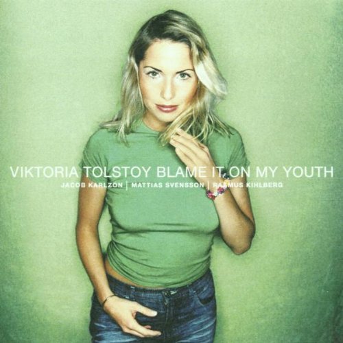 Blame It On My Youth