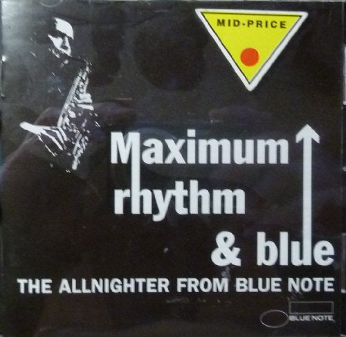 Various Artists - Maximum Rhythm & Blue: THE ALLNIGHTER FROM BLUE NOTE