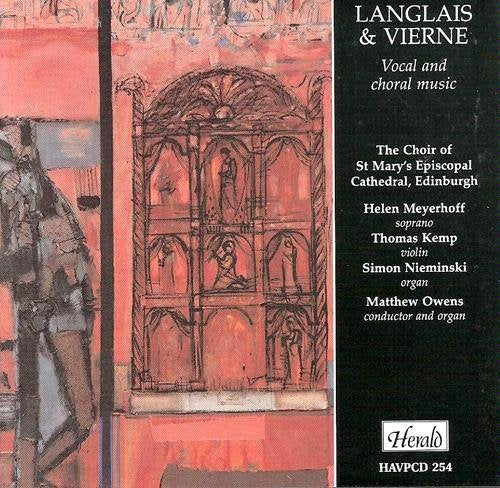 Langlais & Vierne: Vocal and Choral Music