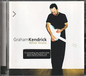 Graham Kendrick - What Grace
