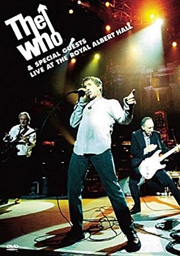 The Who & Special Guests - Live At The Royal Albert Hall [DVD] [2000]