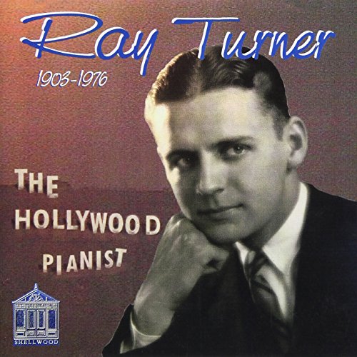 Hollywood Pianist, The 1903 - 1976