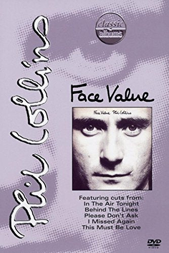 Face Value - Classic Albums [DVD] [2001]|Phil Collins - Face value|Phil Collins - Face value