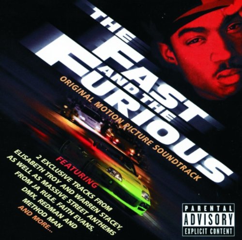 The Fast And The Furious: ORIGINAL MOTION PICTURE SOUNDTRACK