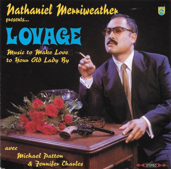 Lovage - Music To Make Love To Your Old Lady By