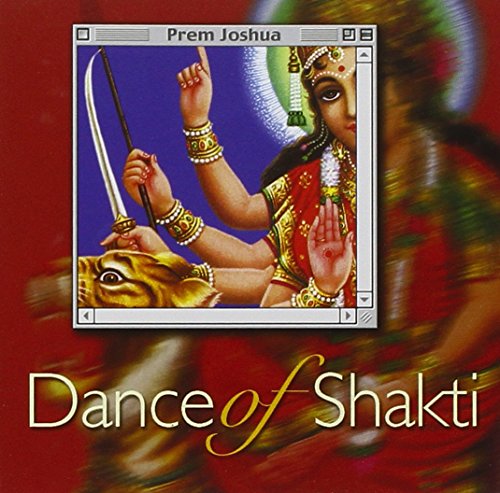 Prem Joshua - Dance of Shakti