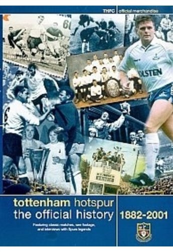 Tottenham Hotspur: The Official History Of - 1882-2001 [DVD]
