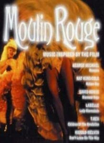 Moulin Rouge: Music Inspired By The Film