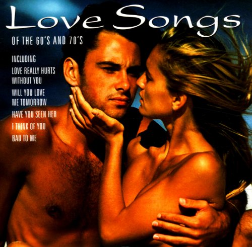 Love Songs of the 60's & 70's