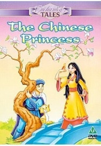 Enchanted Tales: The Chinese Princess [DVD]
