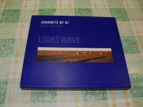 Lightwave: JOURNEYS BY DJ JOHN SELWAY