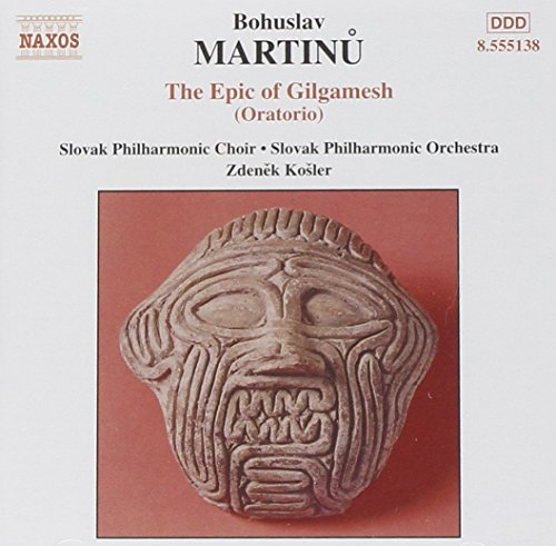 Martinu: The Epic of Gilgamesh (oratorio)